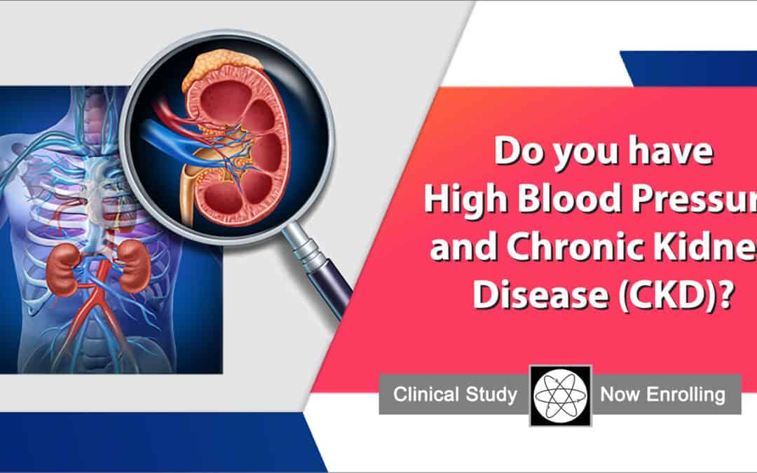 High Blood Pressure and Chronic Kidney Disease Clinical Study Flyer